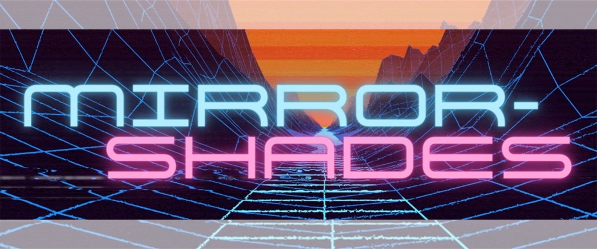 Mirrorshades