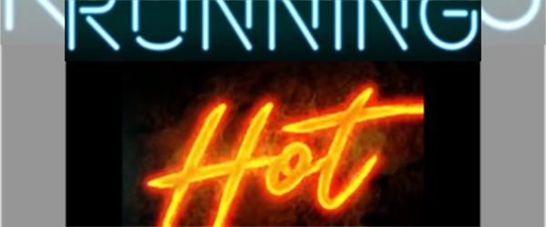 Running Hot